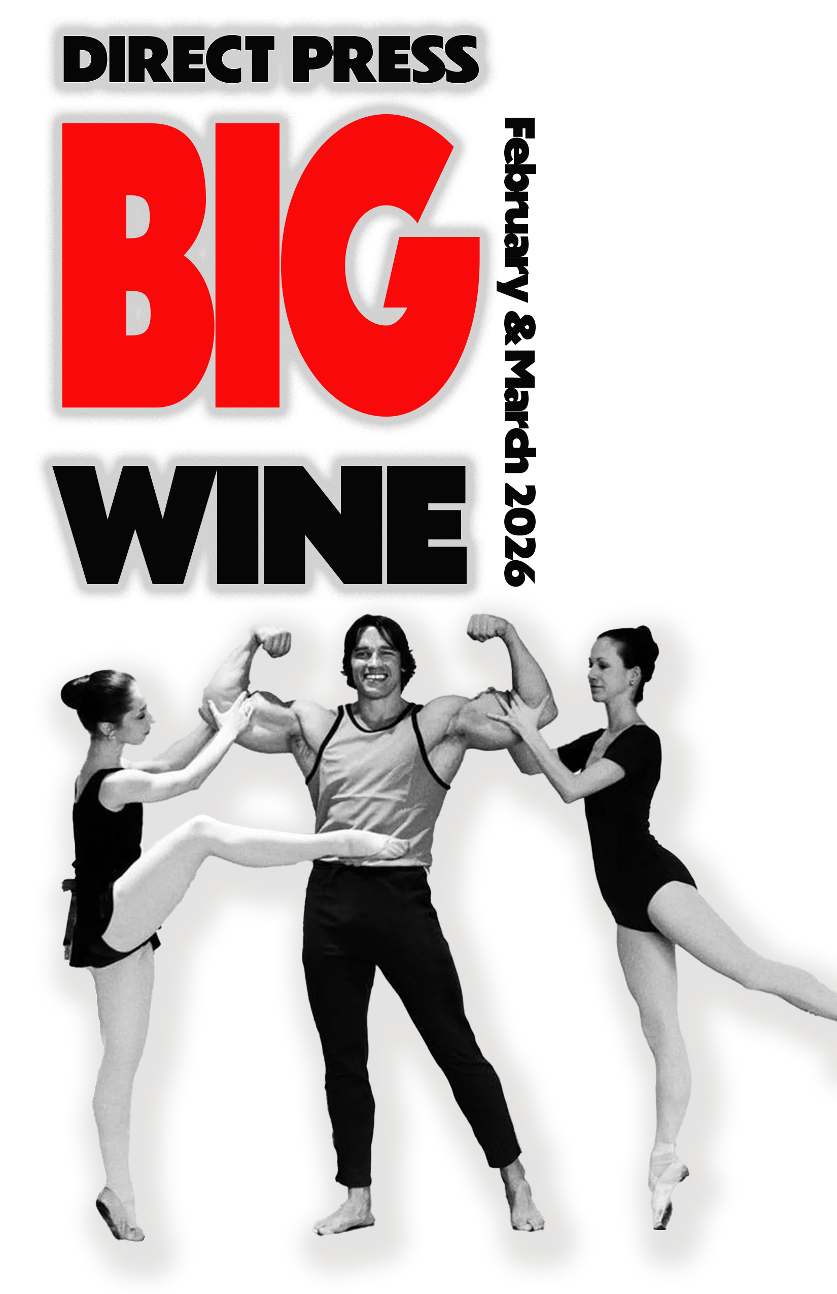 FEBRUARY/MARCH 2026 DIRECT PRESS: BIG WINE